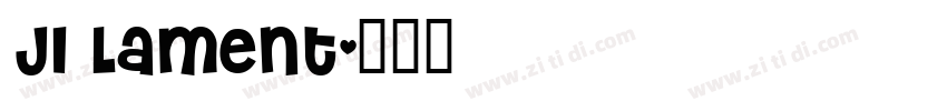 JI Lament字体转换